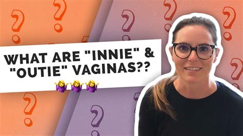 what is an outie vagina|Labia Appearance: Innie vs. Outie Vagina Explained